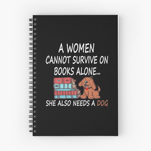 Item preview, A Woman Cannot Survive On Books Alone She Also Needs a dog designed and sold by MG STORE.
