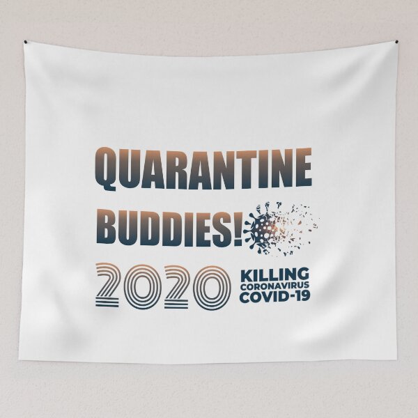 Item preview, quarantine buddies 2020 designed and sold by TopDesignArt.