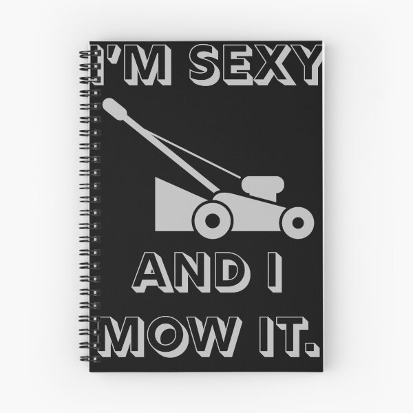 Item preview, Sexy and I mow it designed and sold by grmcclure.