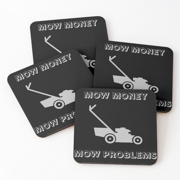 Item preview, Mow money mow problems designed and sold by grmcclure.