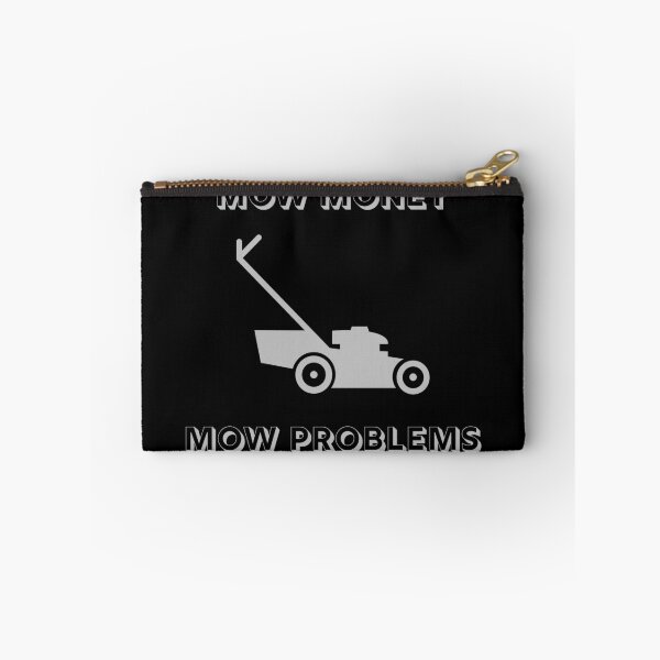 Item preview, Mow money mow problems designed and sold by grmcclure.