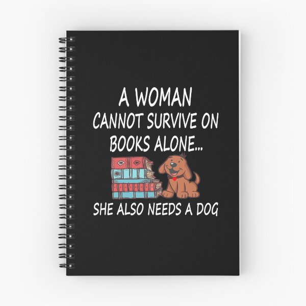 Item preview, A Woman Cannot Survive On Books Alone She Also Needs a dog designed and sold by MG STORE.