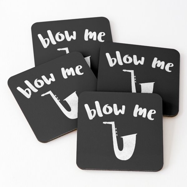 Item preview, Funny Saxophone Player Blow Me product designed and sold by jakehughes2015.