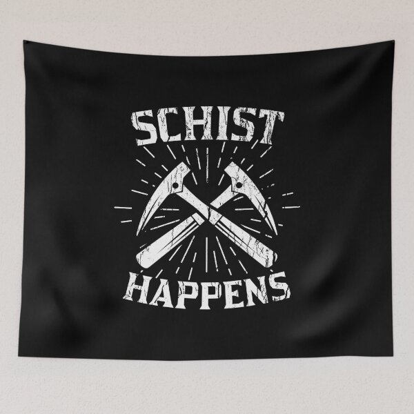 Item preview, Schist Happens Metaphorically Speaking Geologist Gift designed and sold by haselshirt.