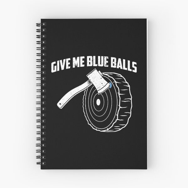 Item preview, Funny Axe Throwing Give Me Blue Balls product designed and sold by jakehughes2015.