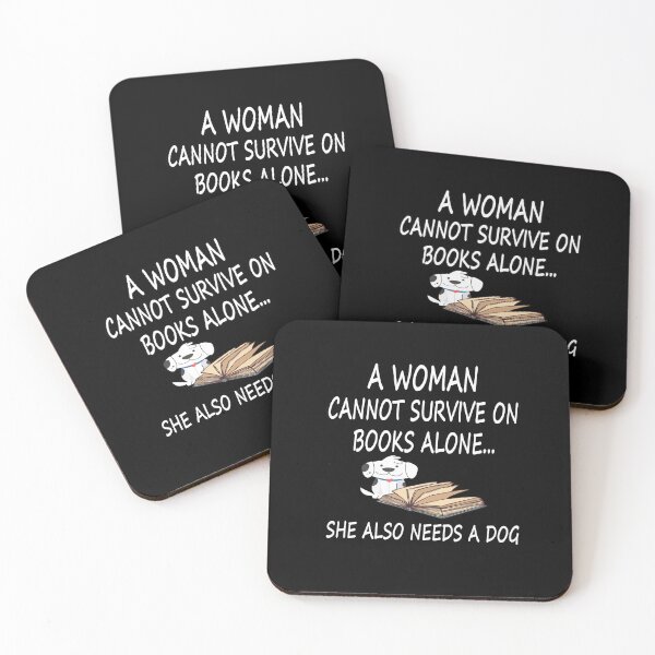 Item preview,  A Woman Cannot Survive On Books Alone She Also Needs a dog designed and sold by MG STORE.