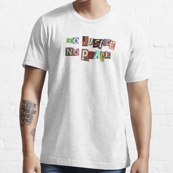 Item preview, NO JUSTICE NO PEACE designed and sold by Jenna Gardner.