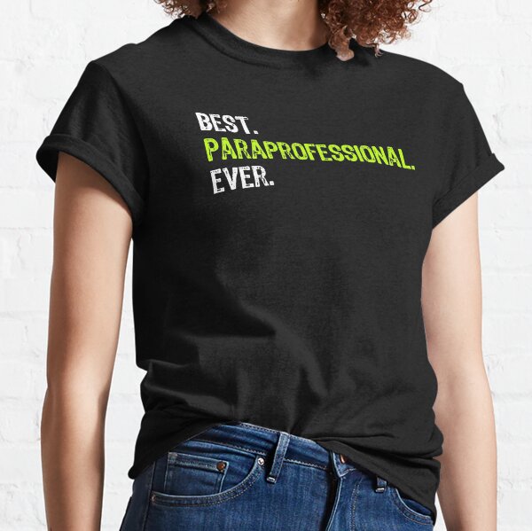 funny paraprofessional shirts