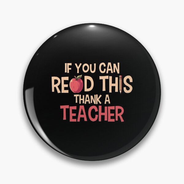 Item preview, If you can read this thank a teacher designed and sold by tonstan.