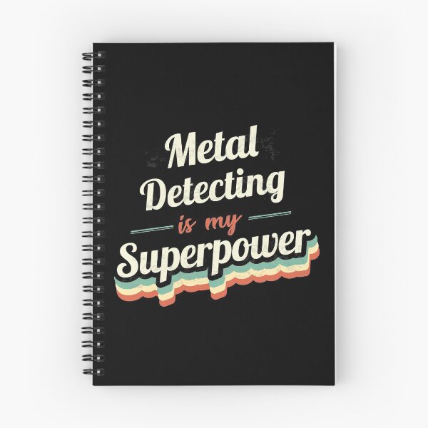 Item preview, Metal Detecting is my Superpower  designed and sold by Custom365.