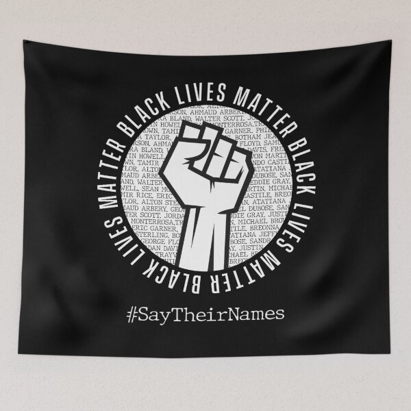 Item preview, black lives matter black power fist say their names list of police brutality victims designed and sold by Teecha.