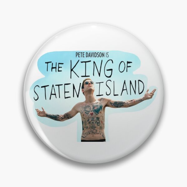 Item preview, Pete Davidson - The King of Staten Island Movie designed and sold by SaguaroCuts.