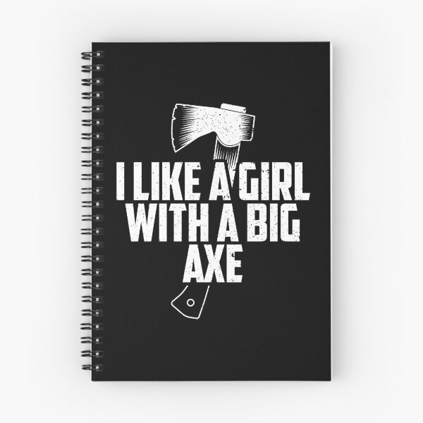 Item preview, Funny Axe Throwing I Like Girls With A Big Axe graphic designed and sold by jakehughes2015.