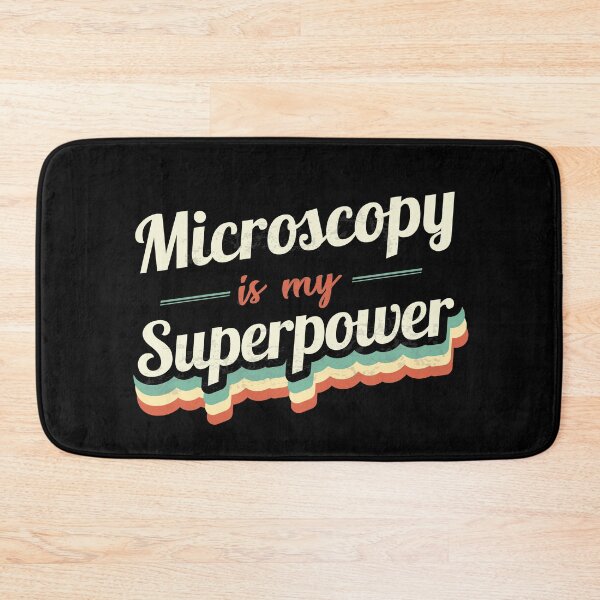 Item preview, Microscopy is my Superpower  designed and sold by Custom365.