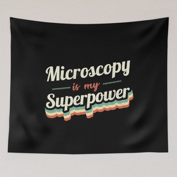 Item preview, Microscopy is my Superpower  designed and sold by Custom365.