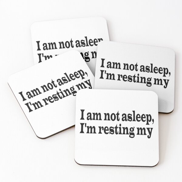 Item preview, I am NOT asleep, I am resting my eyes funny The perfect gift for dad for Father's day or a birthday! designed and sold by abdilahe60.