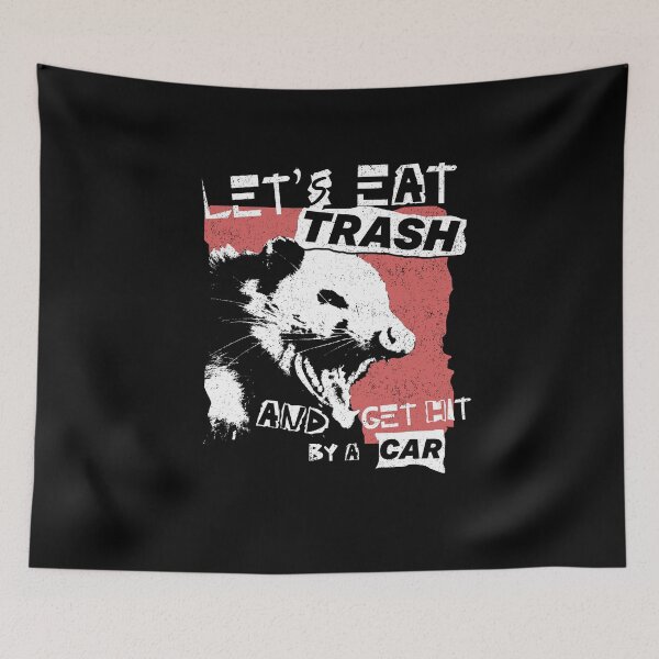Item preview, Let's Eat Trash And Get Hit By A Car designed and sold by DeadRight.