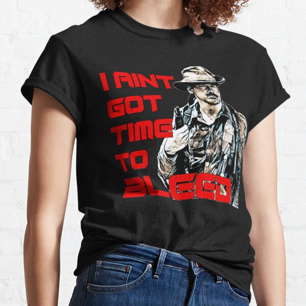 No Time to bleed Classic T-Shirt