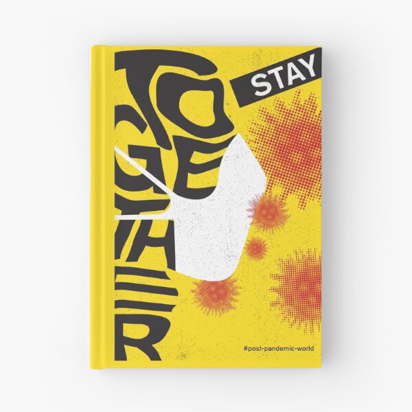 Item preview, Stay Together, Post Pandemic World designed and sold by Rott515.