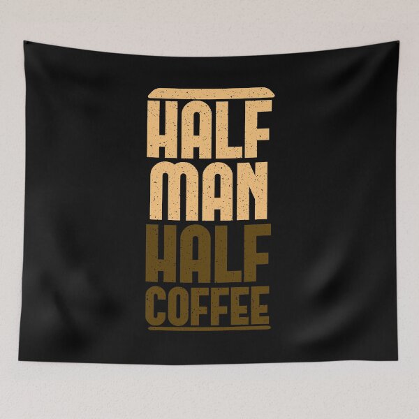 Item preview, Half Man Half Coffee designed and sold by d247.