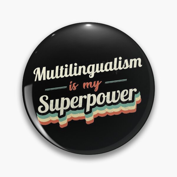 Item preview, Multilingualism is my Superpower  designed and sold by Custom365.
