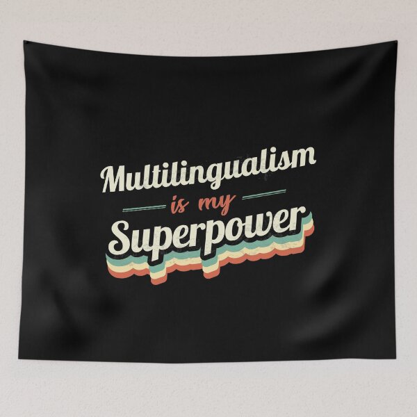 Item preview, Multilingualism is my Superpower  designed and sold by Custom365.