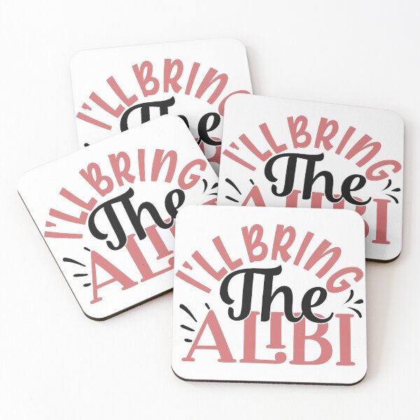 Item preview, i'll bting the alibi designed and sold by Yomiry.