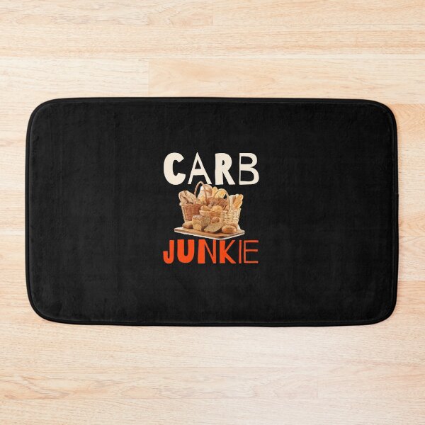 Item preview, Carb junkie. Bread. buns, loafs. designed and sold by thegoodcoach.