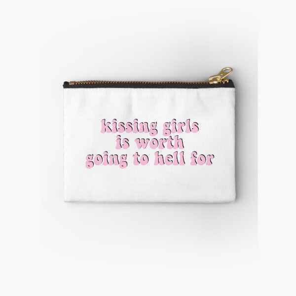 Item preview, kissing girls is worth going to hell for designed and sold by sophmichaelson.