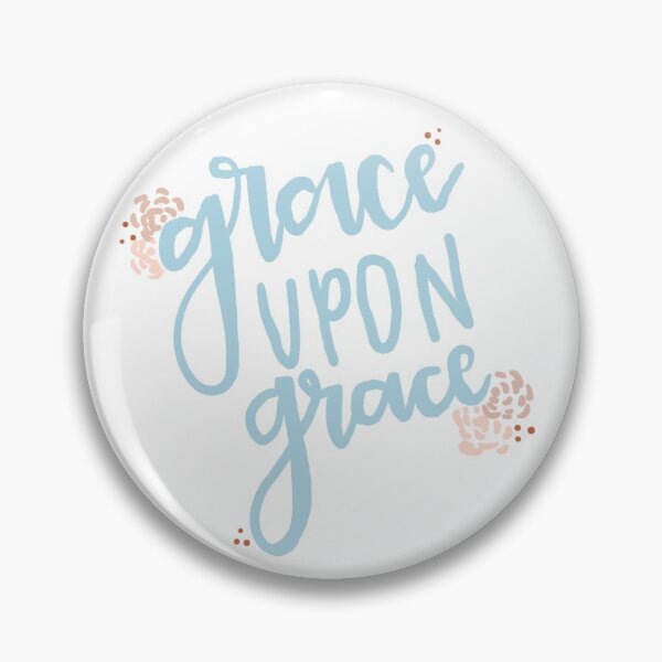 Item preview, Grace upon grace designed and sold by Jolie Grace.