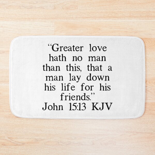 Item preview, John 15:13 KJV designed and sold by IBMClothing.