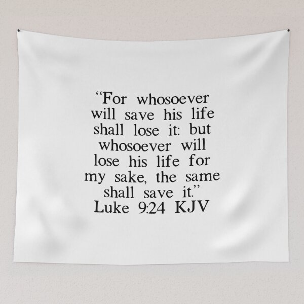 Item preview, Luke 9:24 KJV designed and sold by IBMClothing.