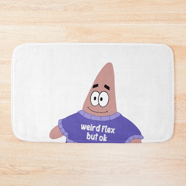 Item preview, Weird Flex but Okay - Patrick Star designed and sold by alainakozyart.