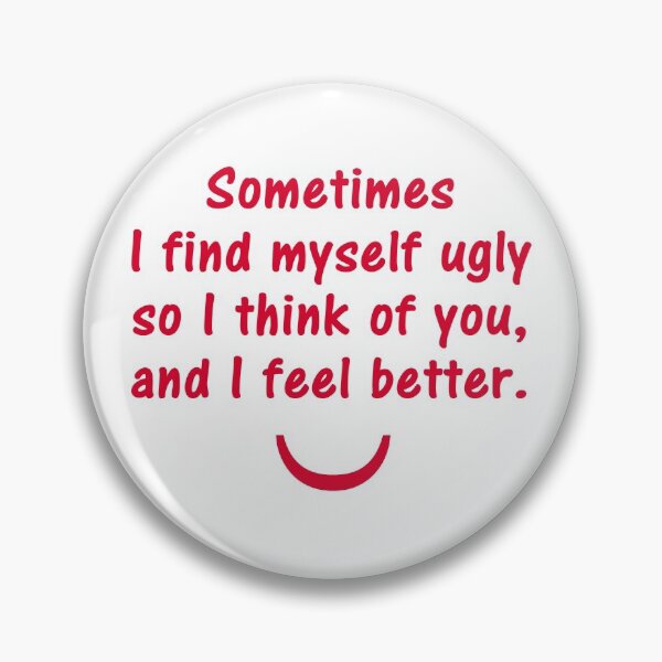Item preview, Find myself ugly designed and sold by masterchef-fr.