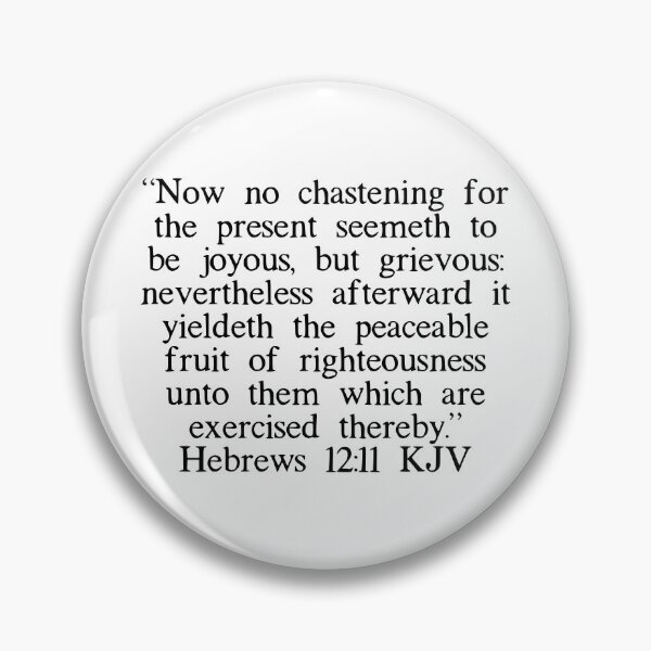 Item preview, Hebrews 12:11 KJV designed and sold by IBMClothing.