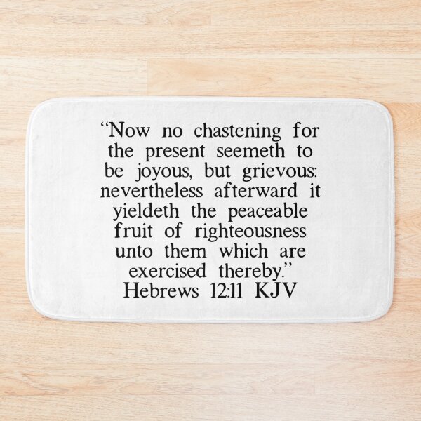 Item preview, Hebrews 12:11 KJV designed and sold by IBMClothing.