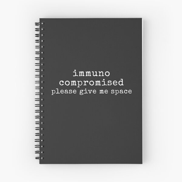Item preview, Immunocompromised - Please Give Me Space designed and sold by uncommonoath.