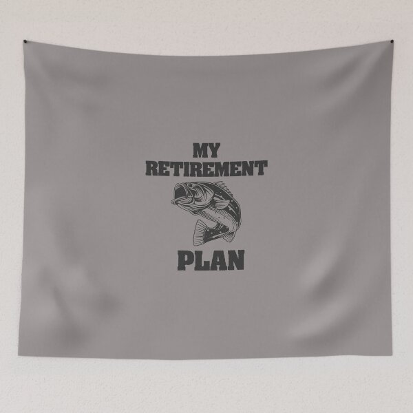 Item preview, MY RETIREMENT PLAN DAD GRANDPA DESIGN designed and sold by Picspot.