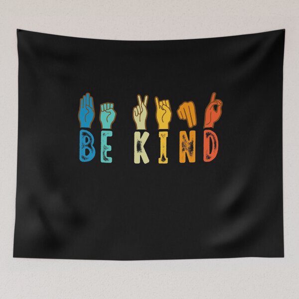 Item preview, be kind sign language be kind by yourself designed and sold by John Hana.