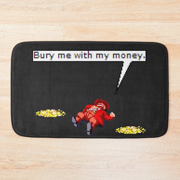 Item preview, Bury me with my money Sunset Riders designed and sold by PexelPirfect.