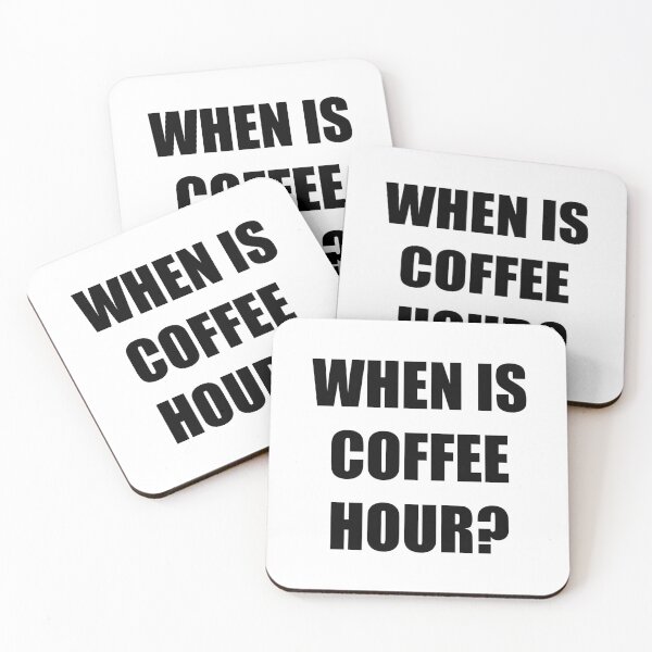 Item preview, Wehn Is Coffee Hour? designed and sold by Corbitron.