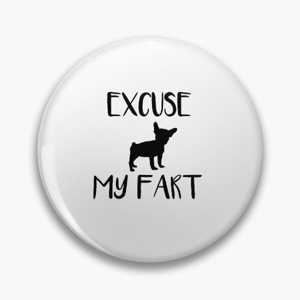 Item preview, Excuse My Fart Frenchie/French Bulldog designed and sold by jackknite.