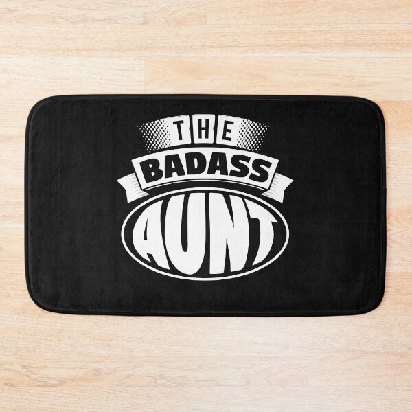 Item preview, The badass aunt! designed and sold by Cutebutfunny.