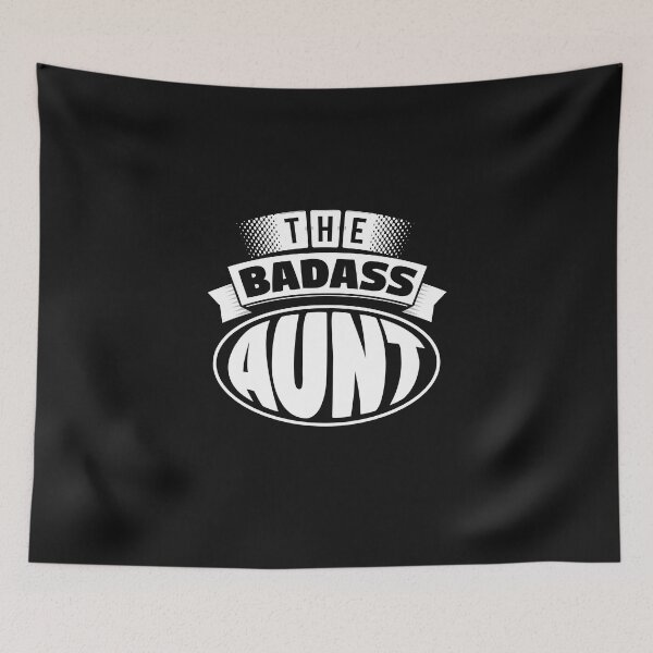 Item preview, The badass aunt! designed and sold by Cutebutfunny.