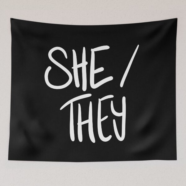 Item preview, SHE/THEY, v5, black/white designed and sold by Skyler Orion X.