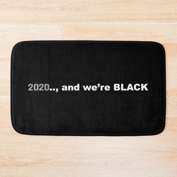 Item preview, 2020.., and we're Black designed and sold by ozzyme.