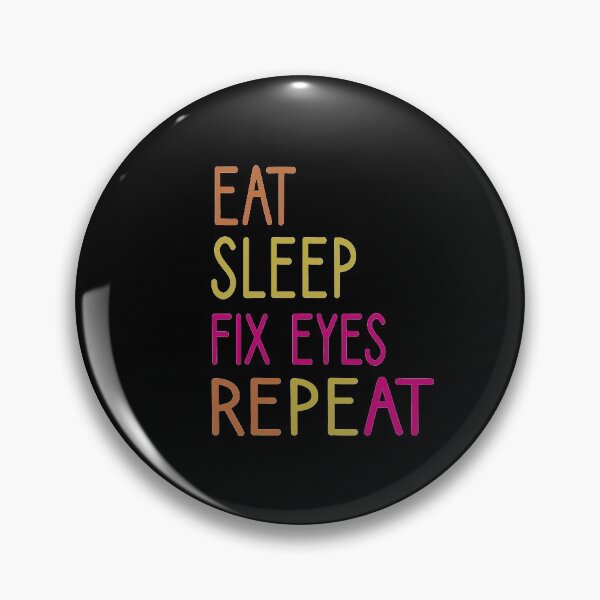 Item preview, Eat Sleep Fix Eyes Repeat :Optometrist , Optician Gift, Eye Doctor ,eye glasses ,Optometrist Student,funny gift idea for Optometrist designed and sold by Chamssou.