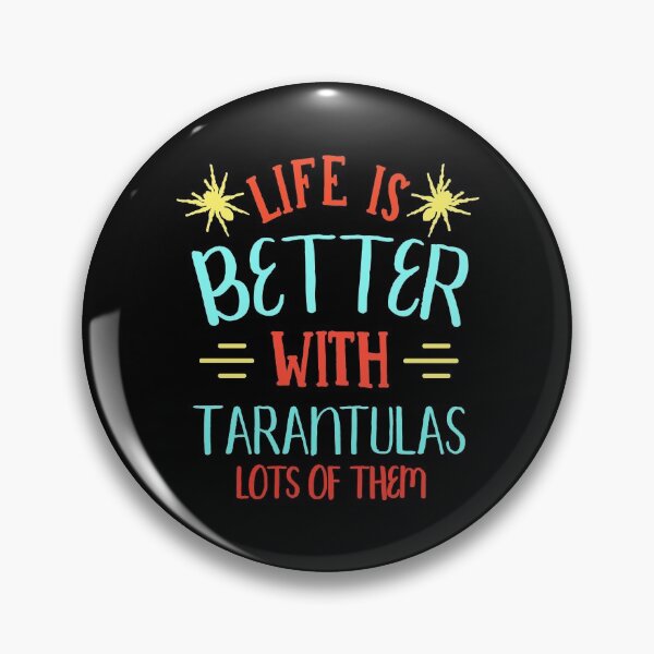 Item preview, Life Is Better With Tarantulas Lots Of Them Spider Owner Gifts For Men Women Boys and Girls designed and sold by JessieJune.