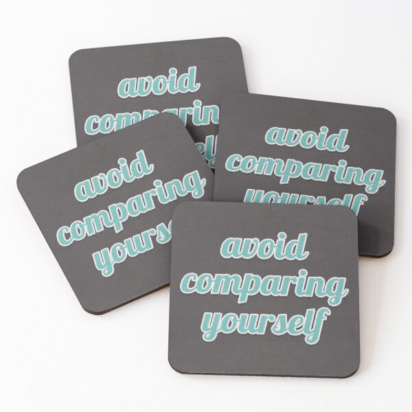 Item preview, Avoid Comaring Yourself Reminder Quote.  designed and sold by MotivationFlow.