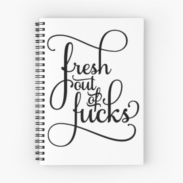 Item preview, Fresh out of Fucks designed and sold by RustyRebelSt.